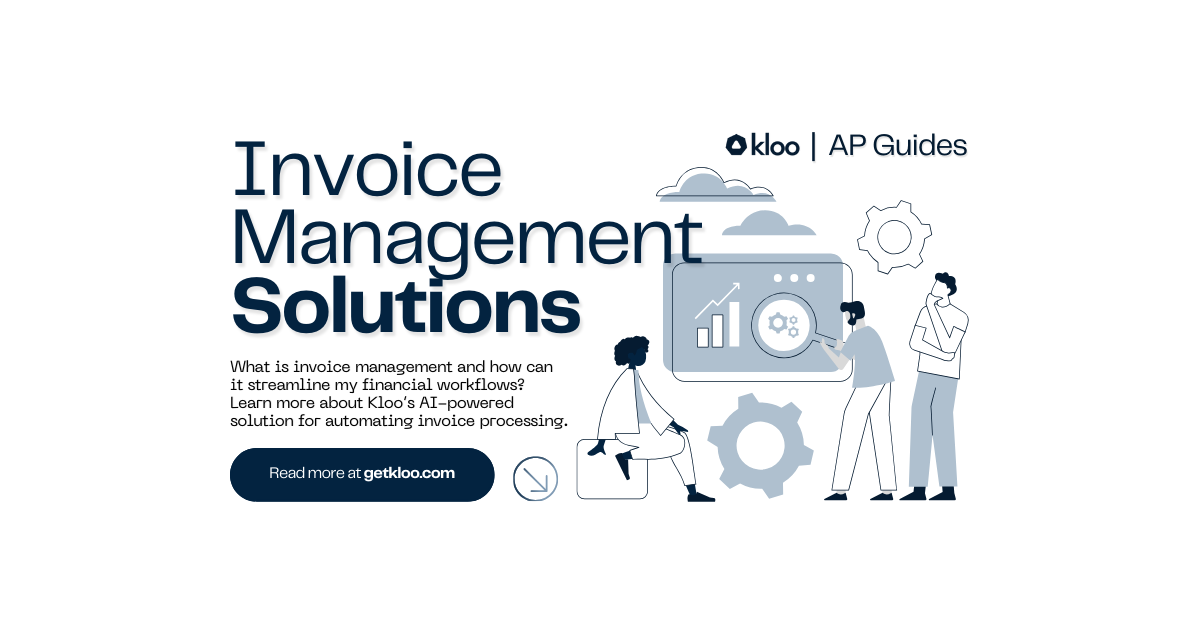 What is Invoice Management? Everything You Need to Know
