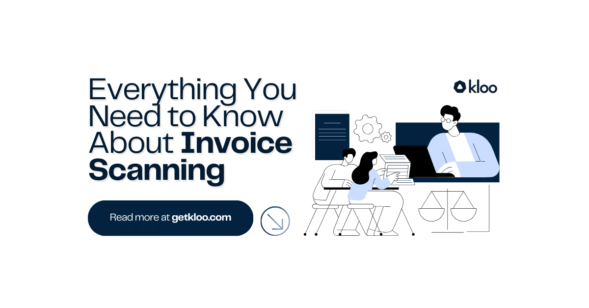 Everything You Need to Know About Invoice Scanning
