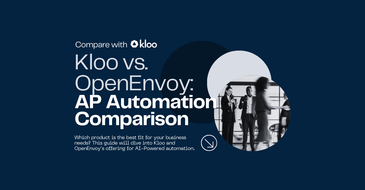 Kloo vs. OpenEnvoy: AP Automation Comparison