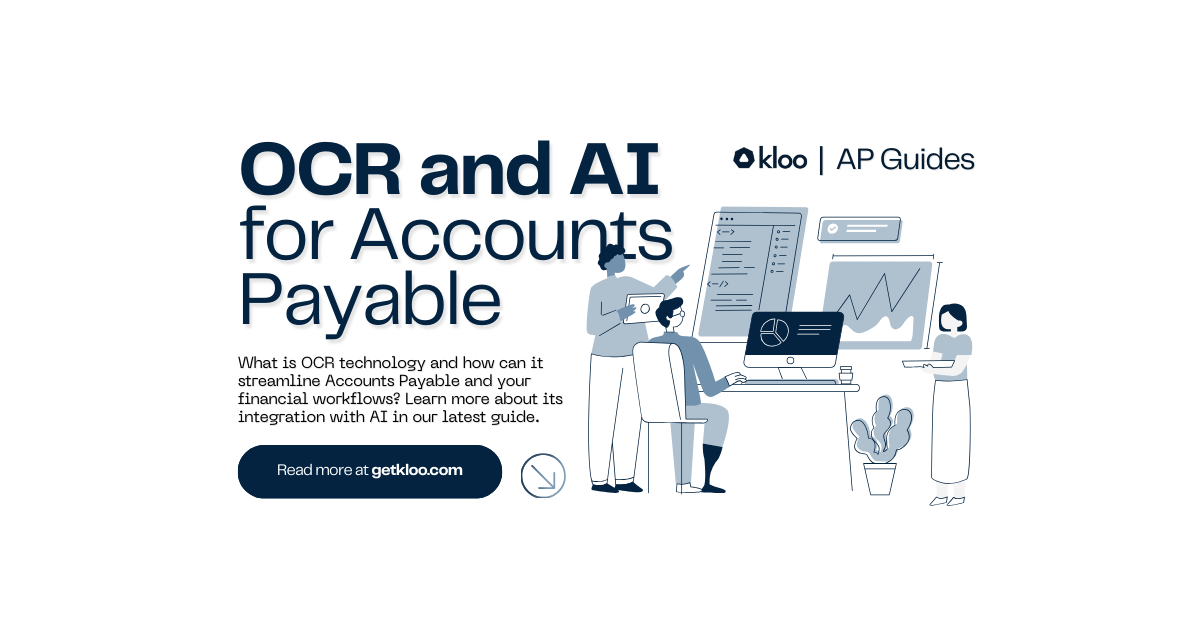 OCR and AI for Accounts Payable: A Comprehensive Guide