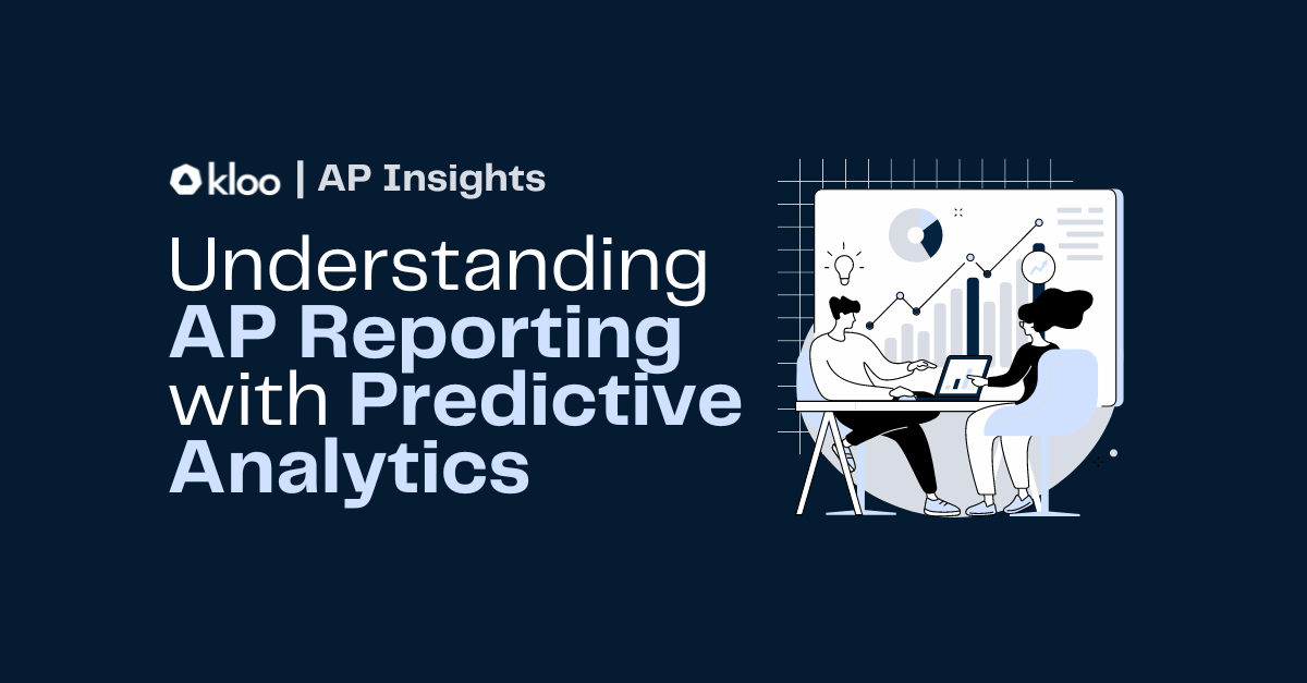 AP Reporting with Predictive Analytics