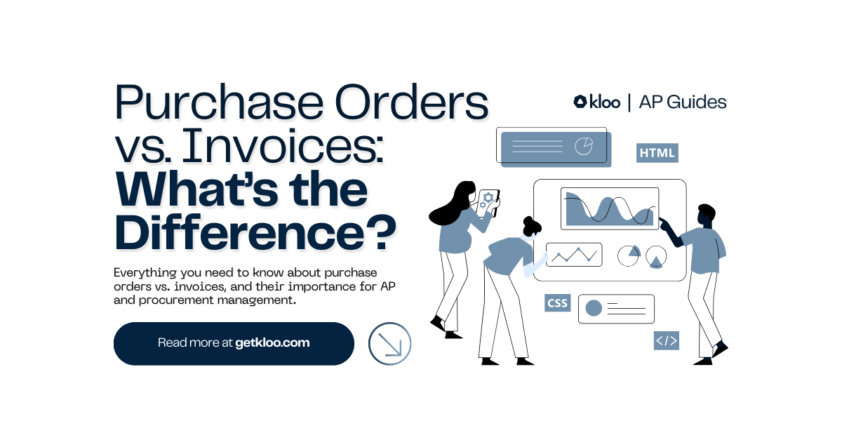 Purchase Orders vs. Invoices