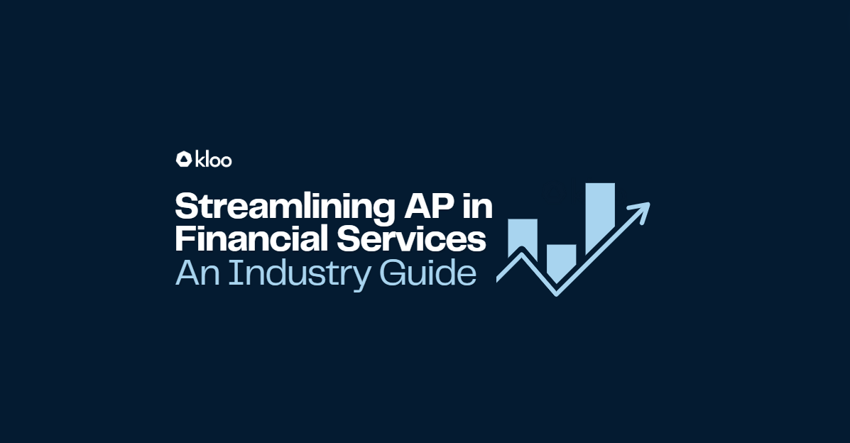 Streamlining AP in Financial Services