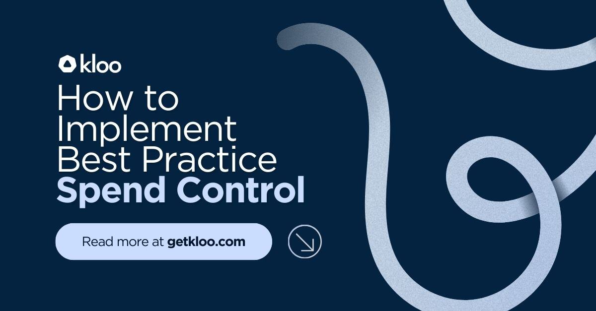 How to Implement Best Practice Spend Control for Procurement